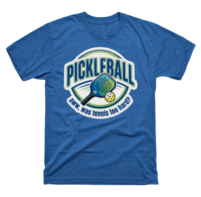 PICKLEBALL TSHIRT FROM NATHAN TIMMEL SHIRT SHOP