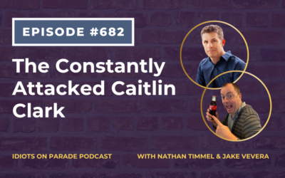 Episode 682: The Constantly Attacked Caitlin Clark